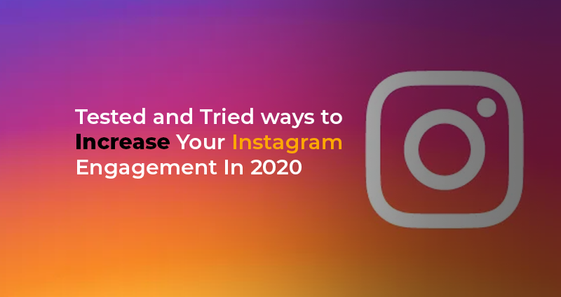 Increase Instagram Engagament in 2020