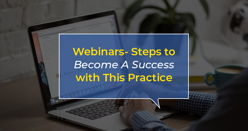 Webinars- Steps-to-Become-A-Success-with-This-Practice